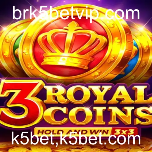 Descubra a Empolgante Aventura de 3royalcoins no k5bet