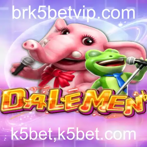 Explorando o Mundo do Jogo DALEMEN e as Oportunidades da Plataforma k5bet